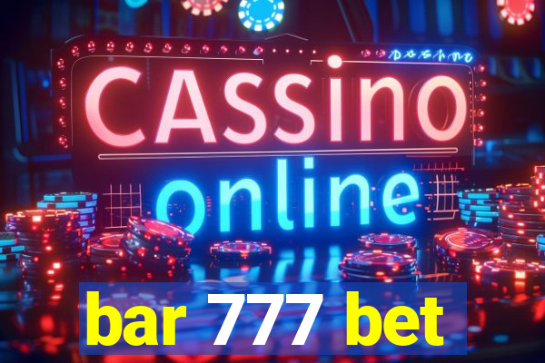 bar 777 bet